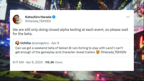 A tweet from Tekken 8 game director Katsuhiro Harada about betas