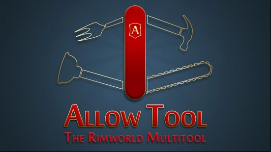 Best Rimworld mods: Allow Tool