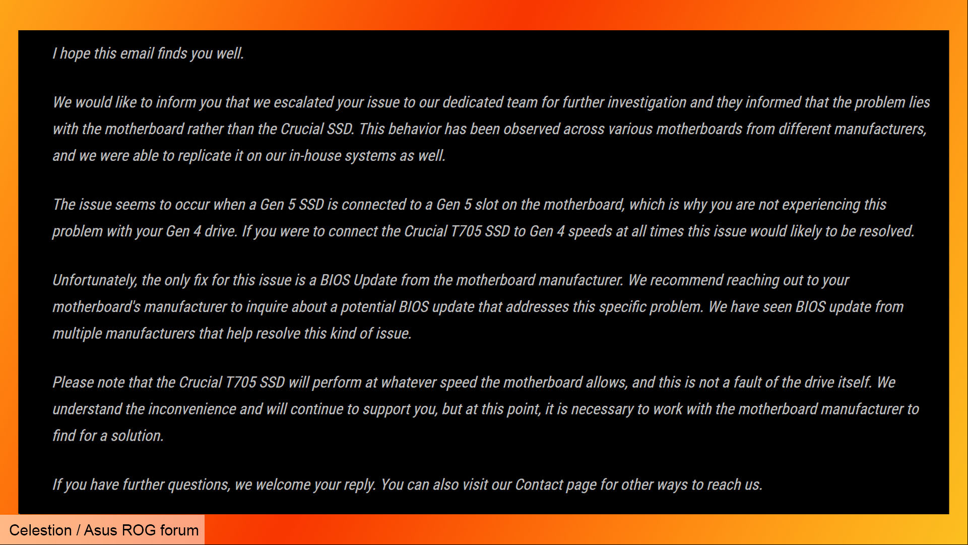 Reported response from a Crucial engineer about the T705 running at PCIe 1.0 speeds on an Asus AMD motherboard, from the Asus ROG forums.