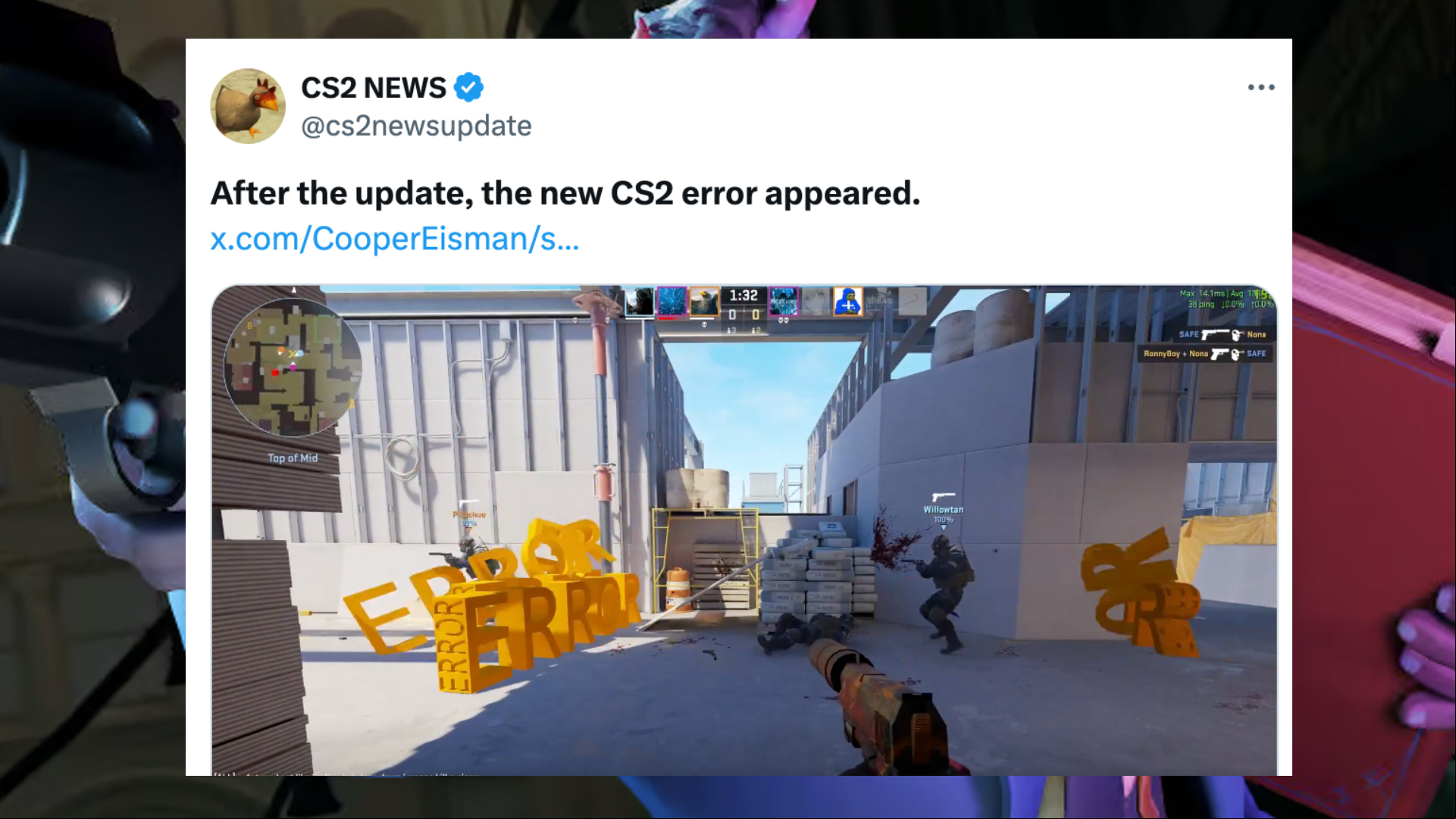 A tweet about an bug that sees the word error appear in CS2.