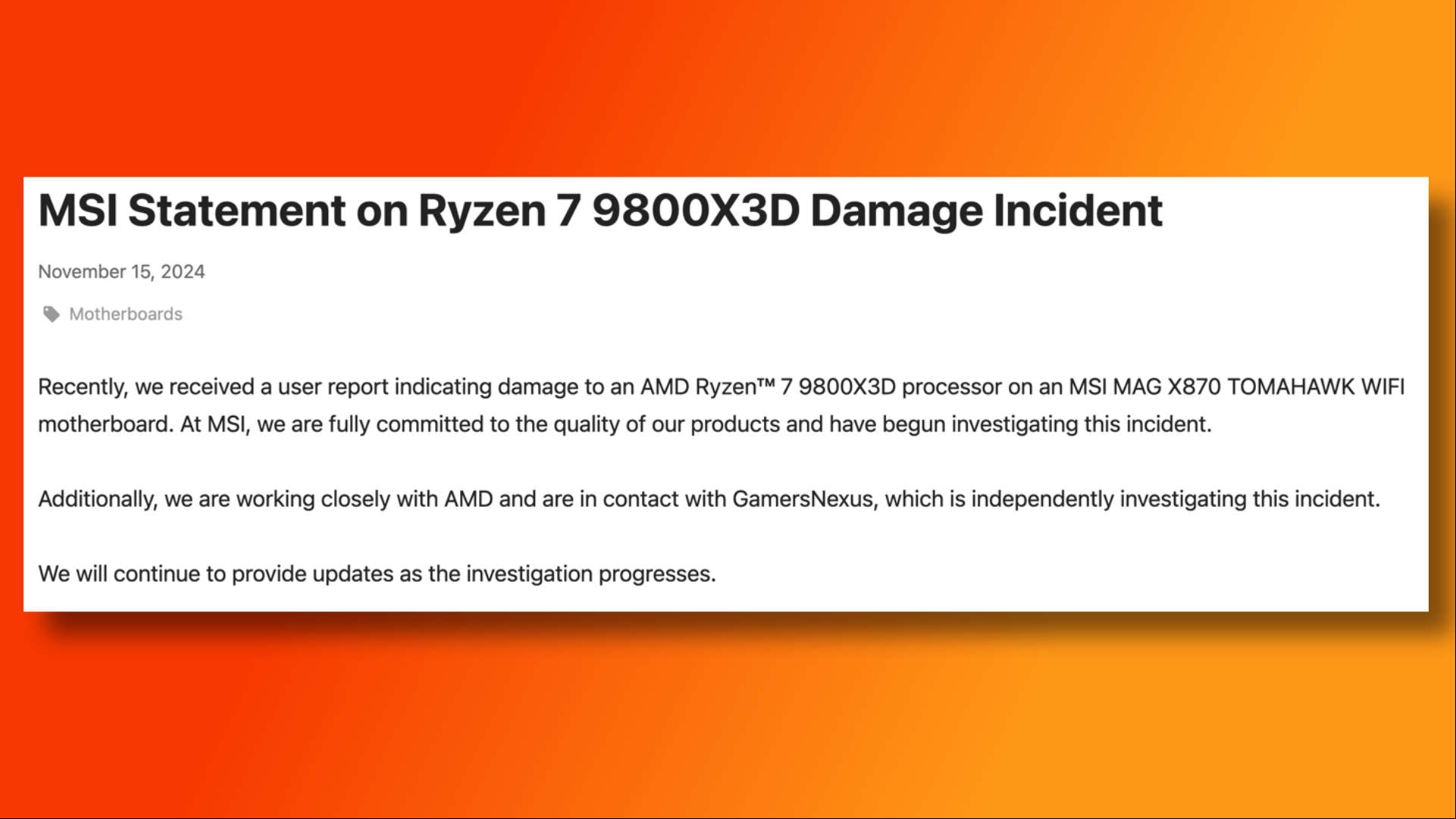 MSI statement confirming an investigation into damage to an AMD Ryzen 7 9800X3D and an MSI Mag X870 Tomahawk motherboard