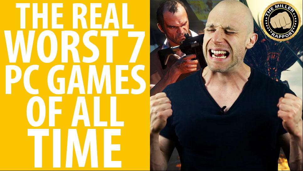 What are the worst PC games ever? Simon Miller names and shames