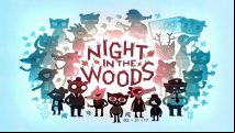 Animal knife fights and spooky goings-on feature in this trailer for Night in the Woods