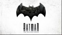 Batman The Telltale Series releases August digitally, September on disc