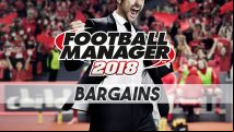 Football Manager 2018 bargains: cheap players to strengthen your club