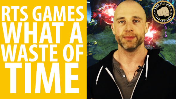 Watch Simon Miller trash the entire RTS genre, and you, for 7 minutes straight