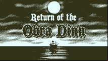 Lucas Pope's Return of the Obra Dinn is a 1-bit mystery, and you can play some of it right now